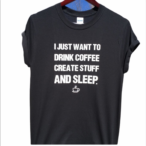 Tops - Sale!☀️Create! (& coffee & sleep) Graphic T